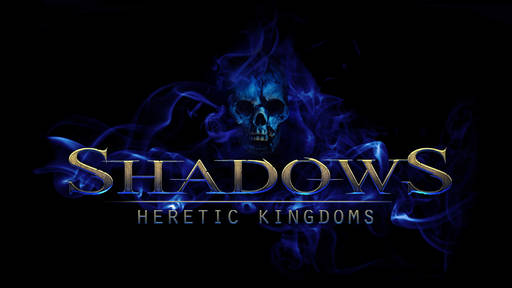 Новости - Shadows: Heretic Kingdoms - уже доступна в Steam Early Access Новости - Shadows: Heretic Kingdoms - уже доступна в Steam Early Access
